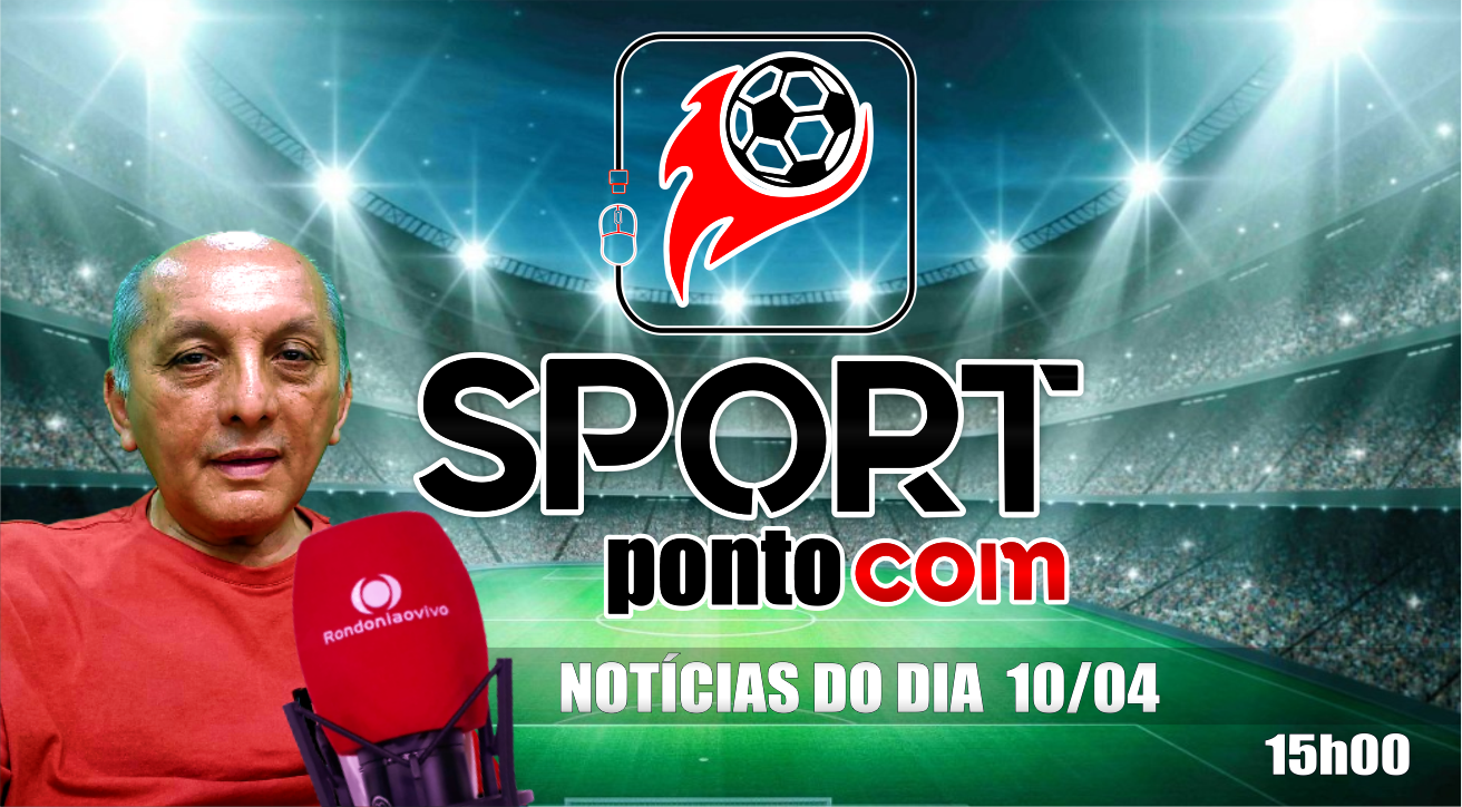Rosinha coordenadora do Futebol Feminino do PVH-EC é a entrevistada - SPORT PONTO COM - 10/04/2024