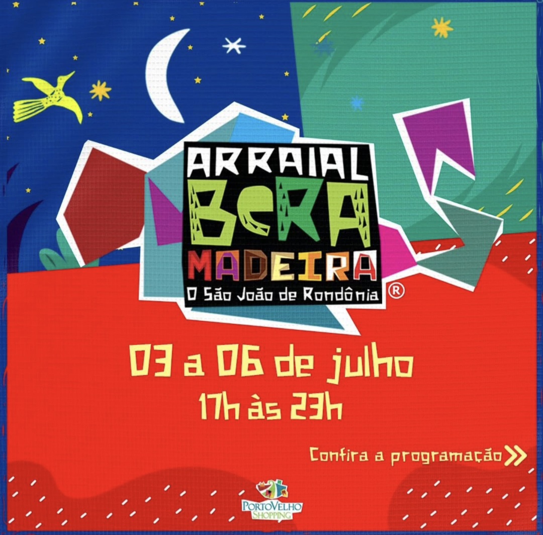 ASSISTA: Arraial Beramadeira AO VIVO, no PortoVelhoShopping; entrada gratuita