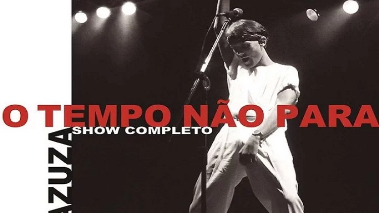  MÚSICA:  ‘O tempo não pára’, de Cazuza, é relançado com sete faixas inéditas