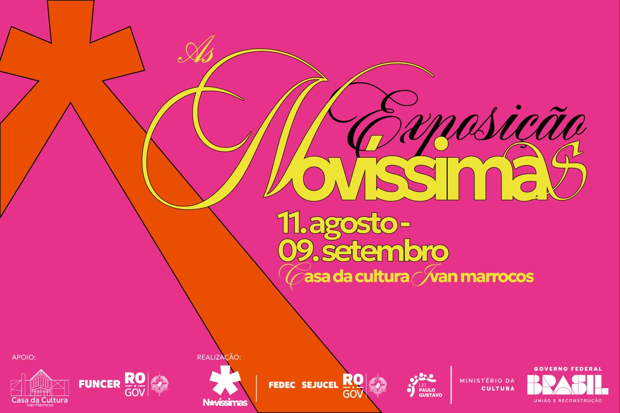 'AS NOVÍSSIMAS': Jovens artistas de Rondônia estreiam exposição na Casa de Cultura Ivan Marrocos