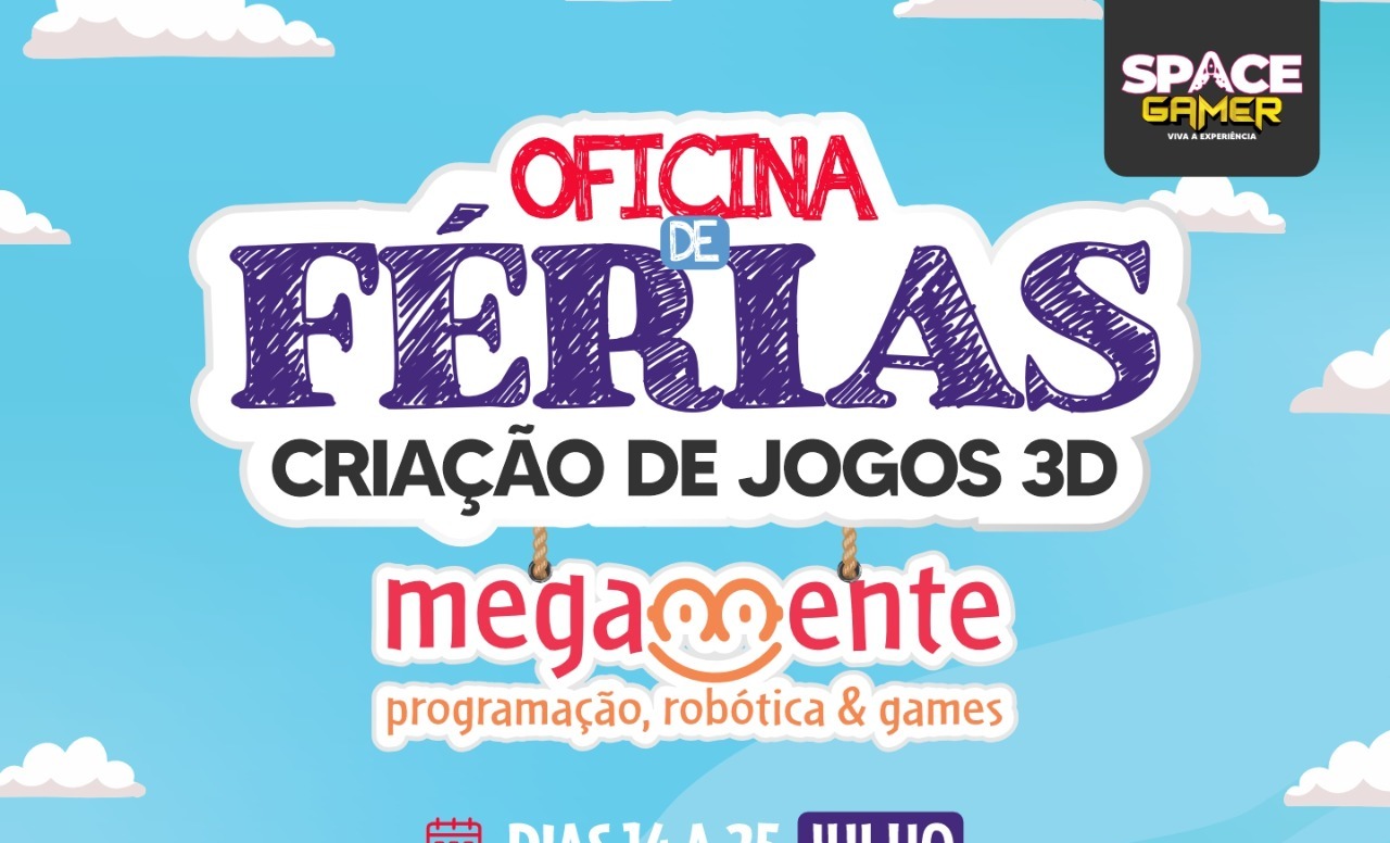 PARA AS FÉRIAS: Space Gamer junta divertimento e educação com oficina de criação de jogos 3D