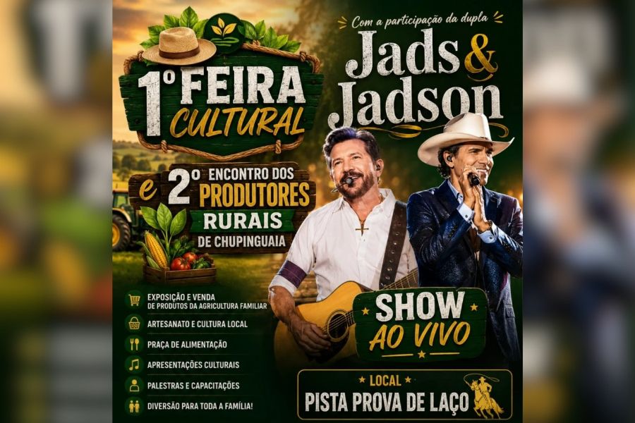 NESTE SÁBADO: Chupinguaia realiza 1ª Feira Cultural com show de Jads & Jadson