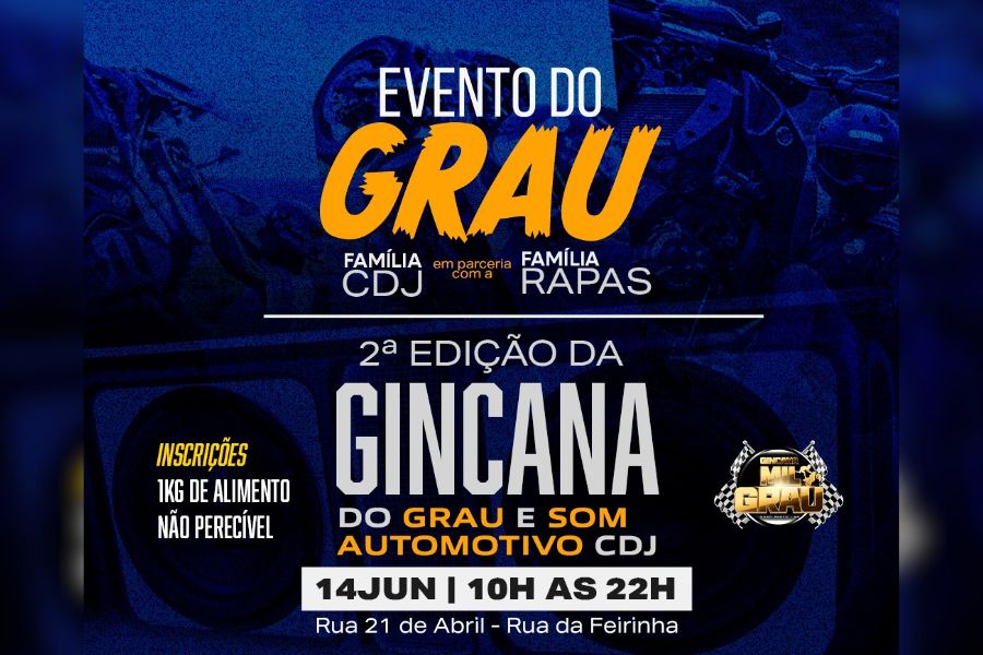 EVENTO: 2ª Edição da Gincana do Grau e Som Automotivo CDJ acontece no dia 14 de junho