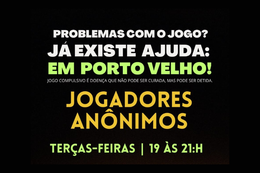 EM PORTO VELHO: Jogadores Anônimos oferecem apoio gratuito a pessoas com vício em apostas 