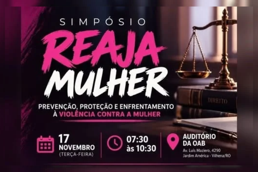 EM VILHENA: OAB e Defensoria promovem simpósio sobre combate à violência contra a mulher