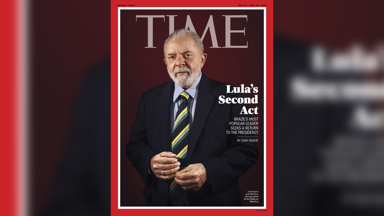 PERSONALIDADE: Revista Time estampa Lula na capa: 'Líder mais popular do Brasil'