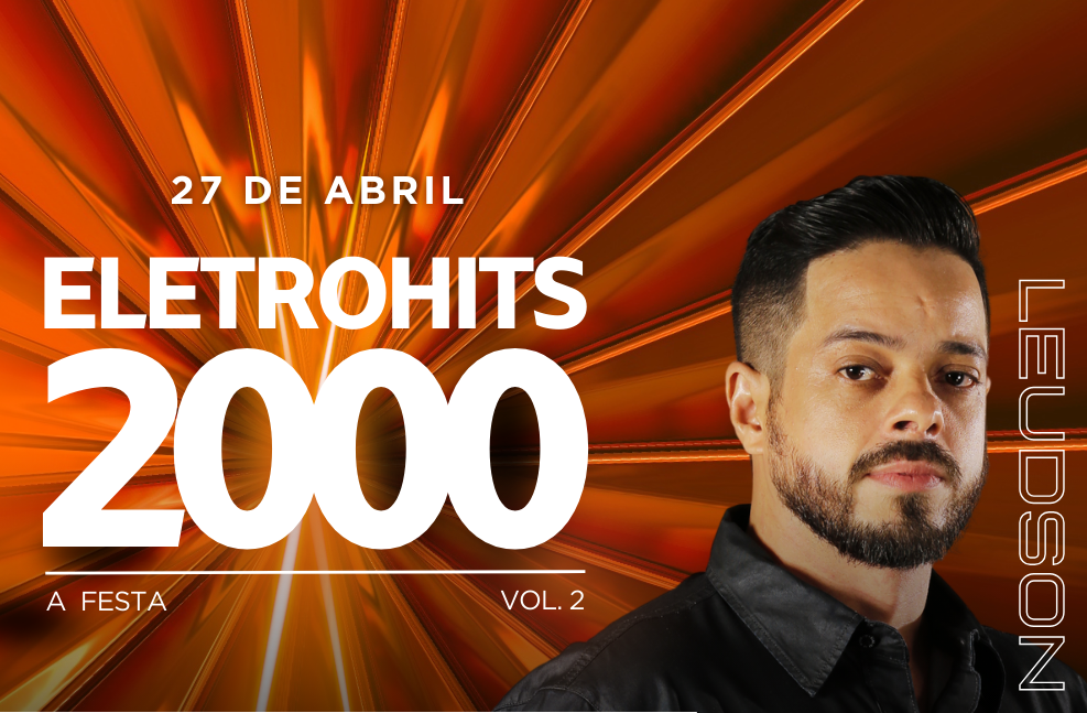  PULSANTE: Concorra a ingressos para a Festa Eletro Hits 2000 Vol. 2