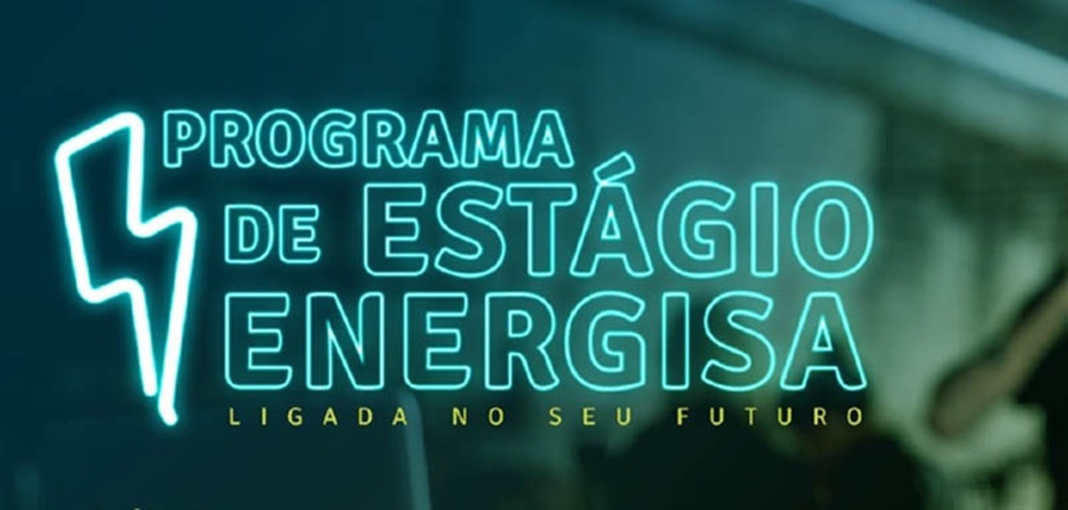 OFERTAS: Energisa lança programa de estágio 2022 para várias áreas