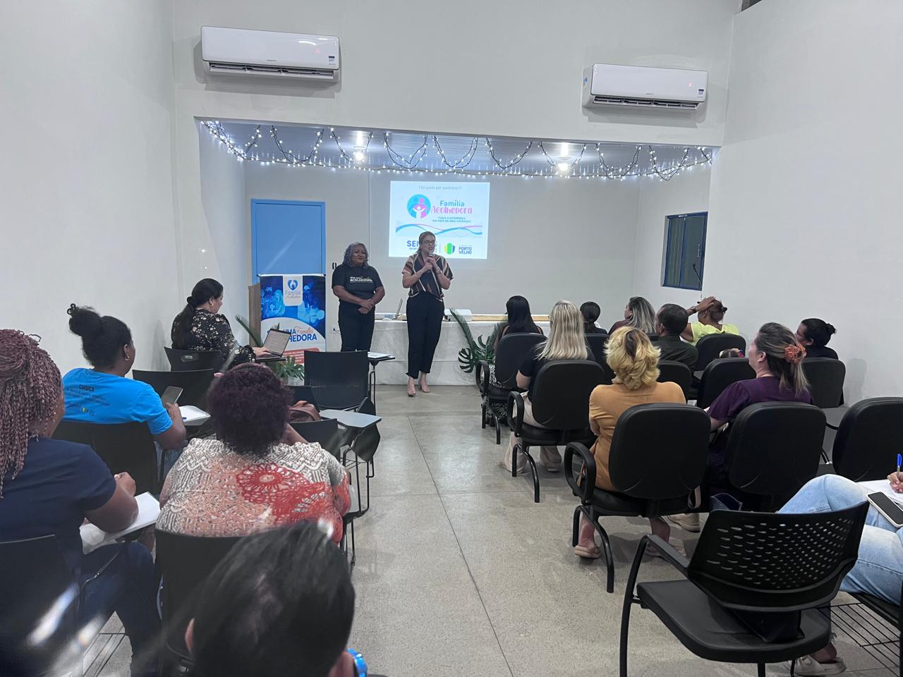 PROGRAMA: Prefeitura realiza capacitação do Família Acolhedora