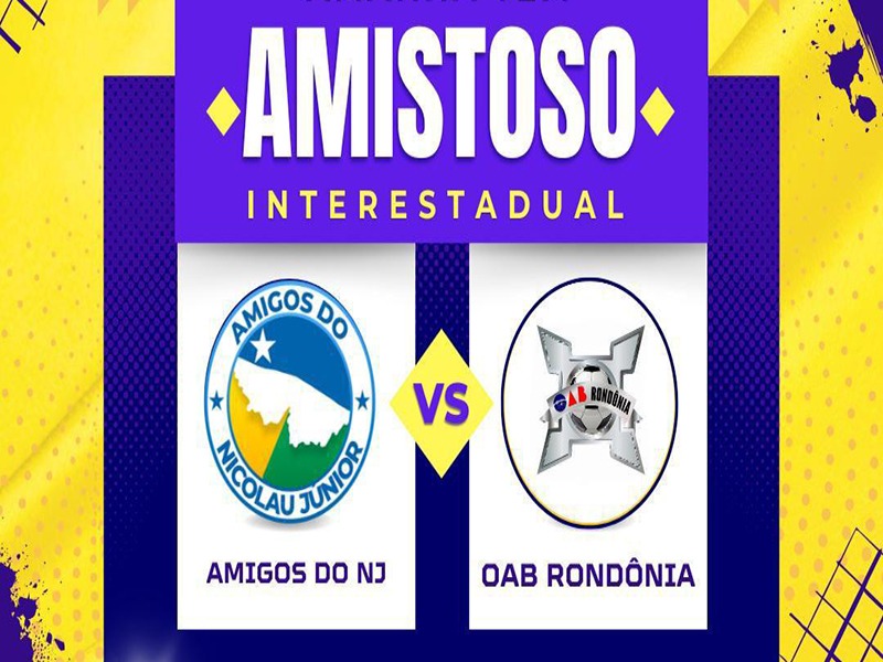 JOGO AMISTOSO: Jogo entre Amigos do Nicolau JR X OAB Rondônia acontece nessa sexta (19)