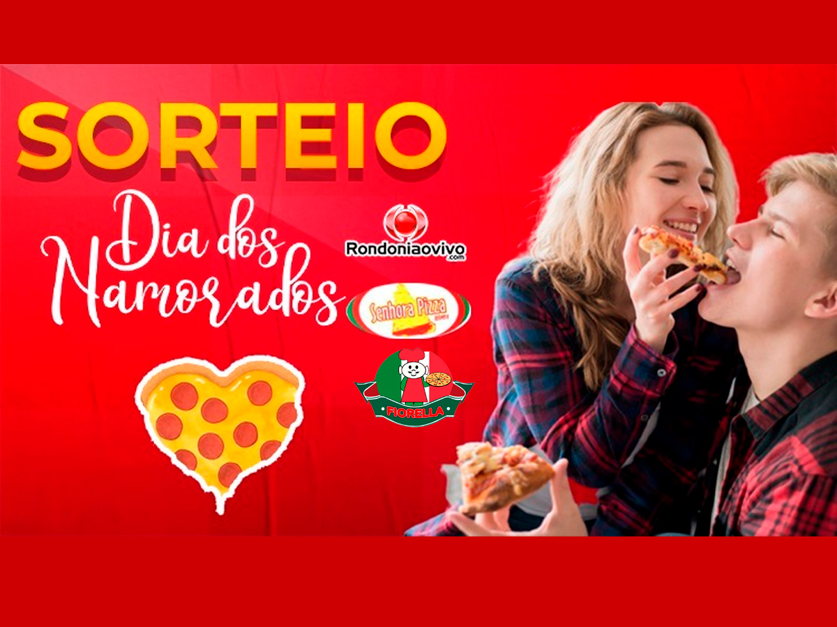 JANTAR: Confira os ganhadores de quatro pizzas e um rodízio para o Dia dos Namorados