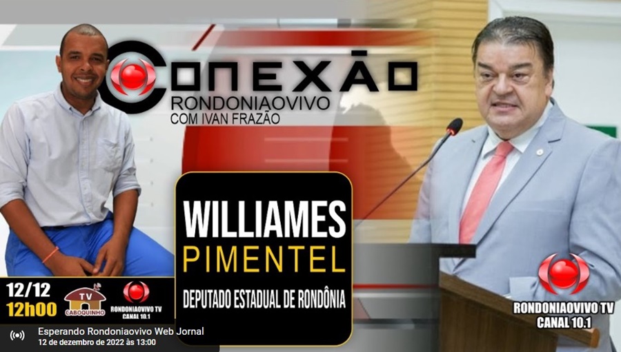 ASSISTA: Entrevista com o deputado estadual Williames Pimentel
