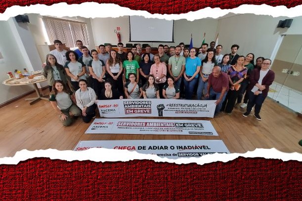 EM RO: Servidores do Ibama, ICMBio e SFB entram em greve a partir de 4 de julho