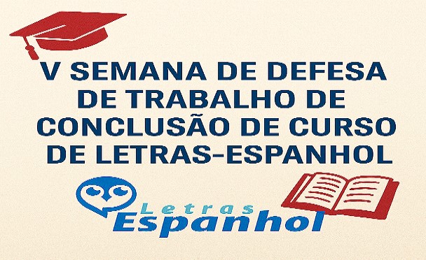 UNIR: V Semana de Defesa de Trabalho de Conclusão de Curso de Letras-Espanhol