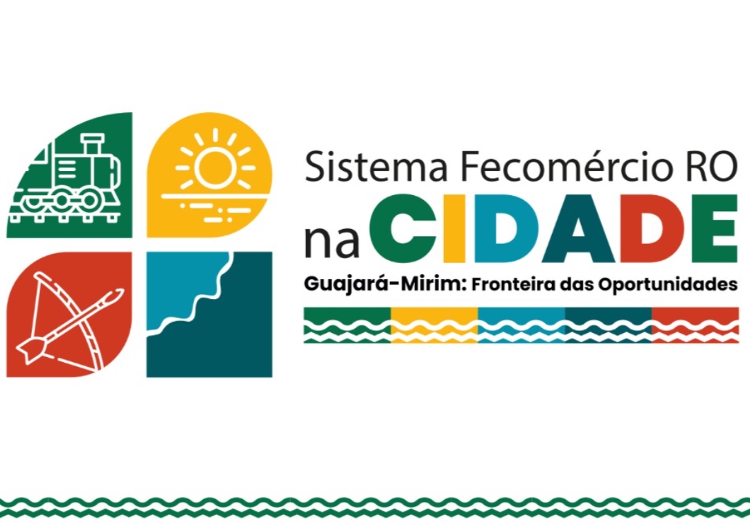 GUAJARÁ-MIRIM: Projeto do Sistema Fecomércio leva grande ação integrada e capacitação à região