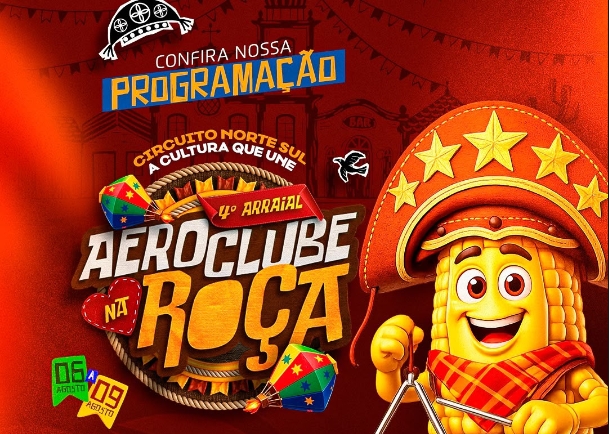 EVENTO: Arraial Aeroclube na Roça começa nesta quinta (06) com cultura e tradição