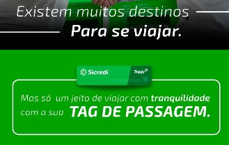 MODERNIZAÇÃO: Economize tempo em pedágios com Tag de passagem do Sicredi
