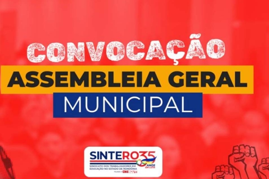 ASSEMBLEIA GERAL: Sintero convoca servidores da Educação de PVH para reunião