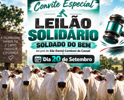CHUPINGUAIA: Leilão Solidário 'Soldado do Bem' arrecada recurso em prol do São Daniel Comboni