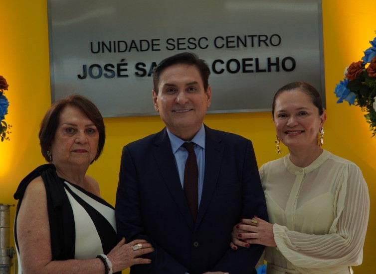 MEMÓRIA E FUTURO: Sesc Centro é reinaugurado com homenagem emocionante a José Sálvio Coelho