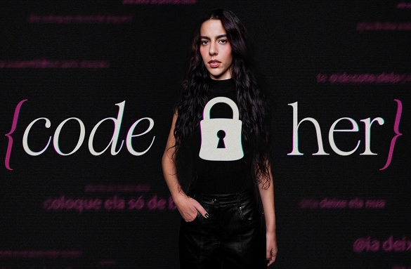 'CODE HER': Movimento conscientiza mulheres a denunciar manipulação de fotos