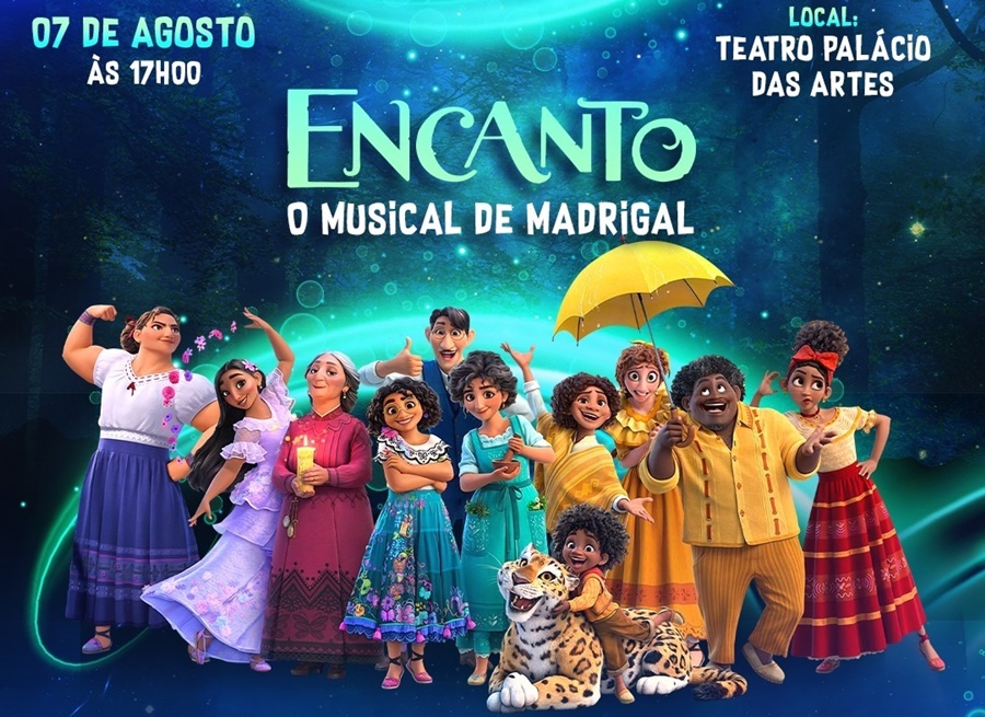 NESTE DOMINGO: Encanto, O Musical dos Madrigal! É neste domingo no Teatro Pálacio das Artes