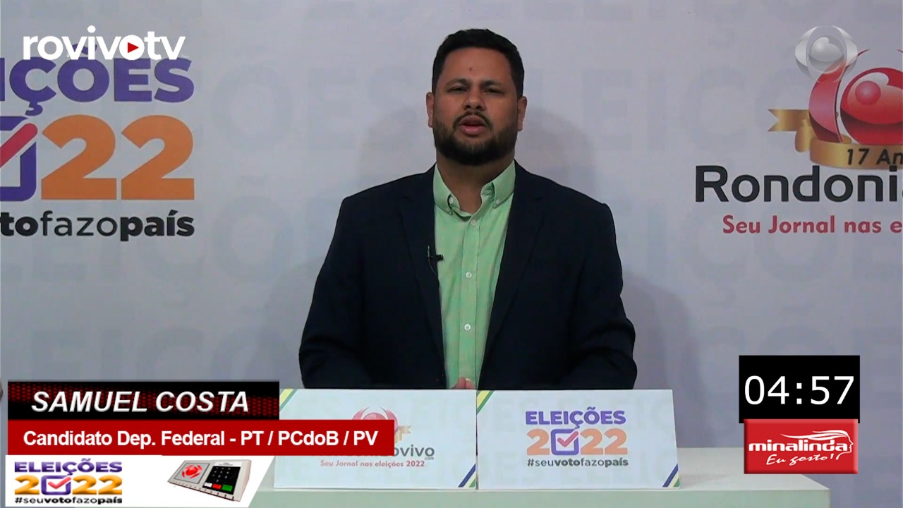 VENHA DEBATER CONOSCO: Samuel Costa  Candidato Deputado Federal  -  PT / PCdoB / PV