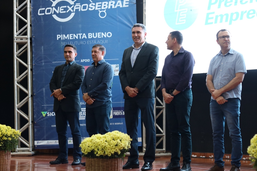 PIMENTA BUENO: Prêmio Sebrae Prefeitura Empreendedora é lançado durante o Conexão Sebrae
