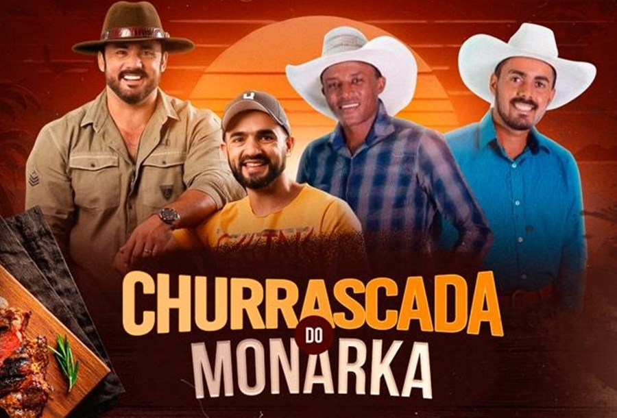 CHURRASCADA DO MONARKA: Confira os eventos gastronômicos e musicais do O Monarka