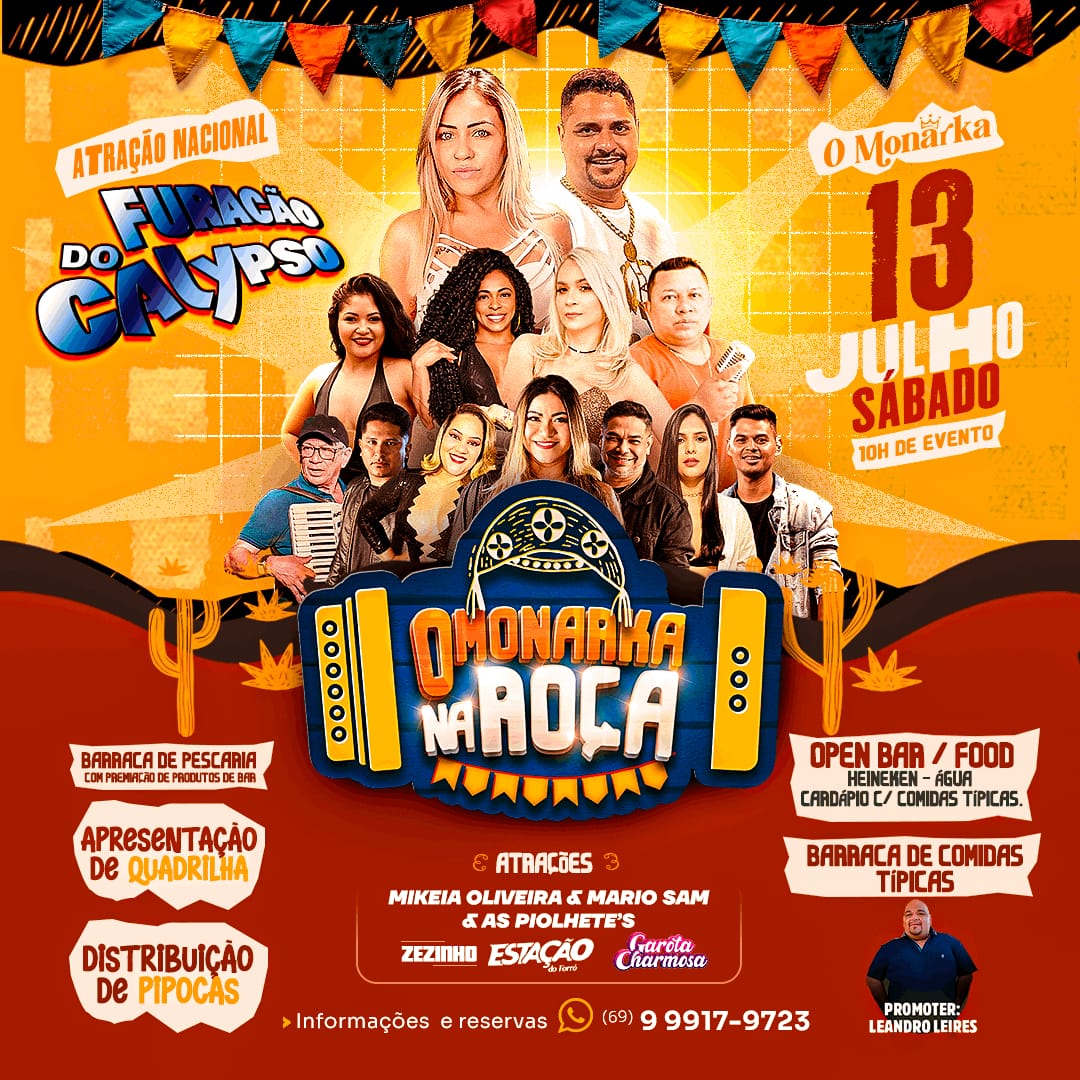 ARRAIAL: Hoje tem Furacão do Calypso no 'O Monarka na Roça'