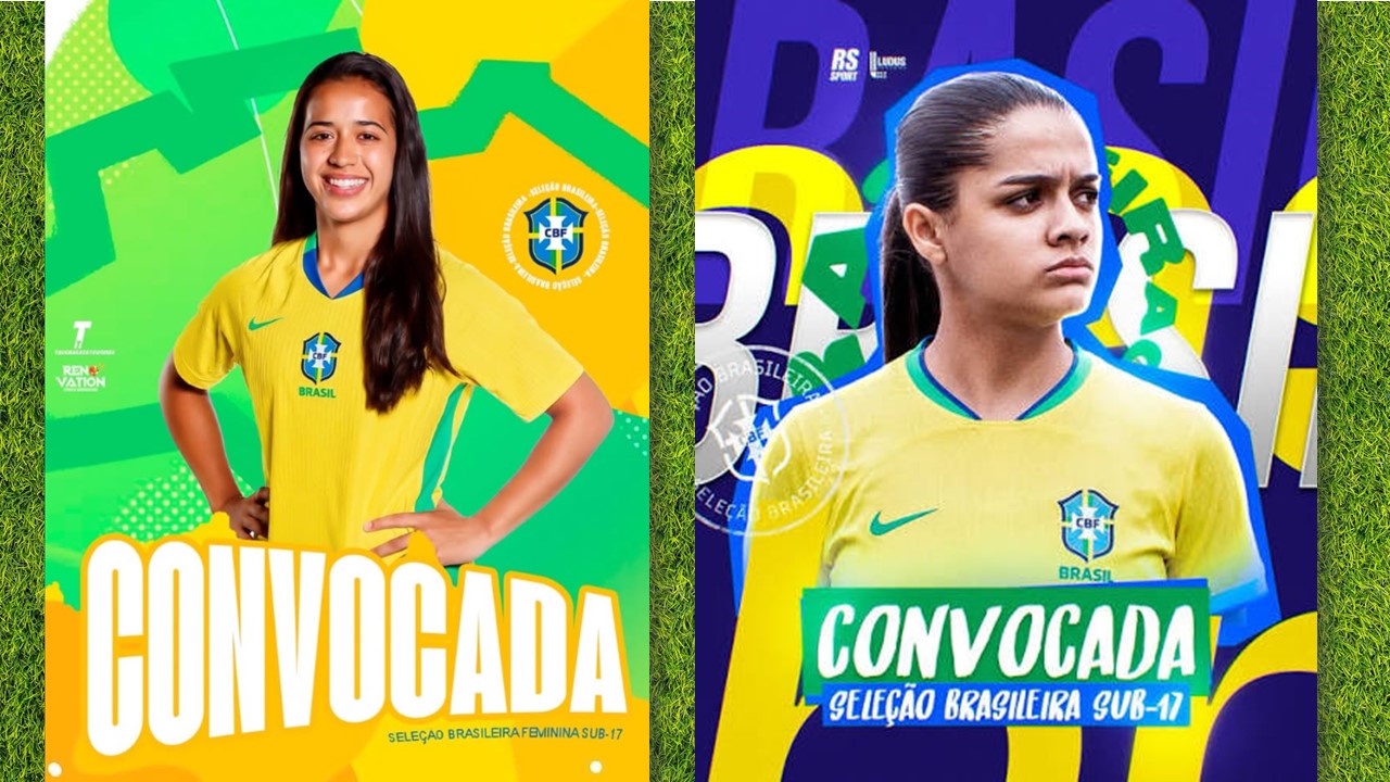 FILHAS DA TERRA: Duas rondonienses são convocadas para a Seleção Brasileira Sub-17 