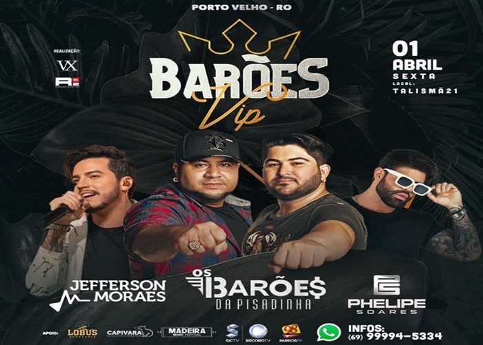 PROMOÇÃO: Concorra a ingressos para o evento 'Barões Vip' em Porto Velho
