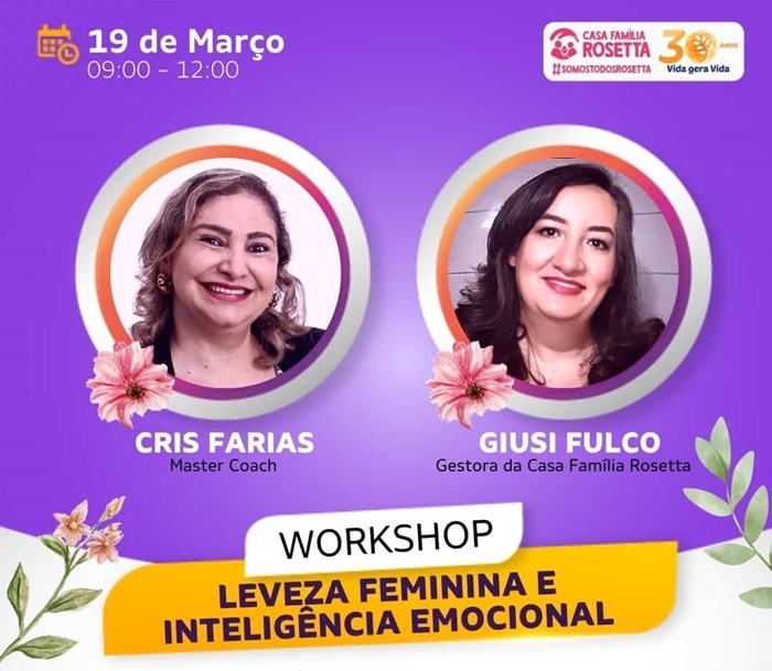 INSCRIÇÕES ABERTAS: Casa Família Rosetta irá promover Workshop no dia 19 de março