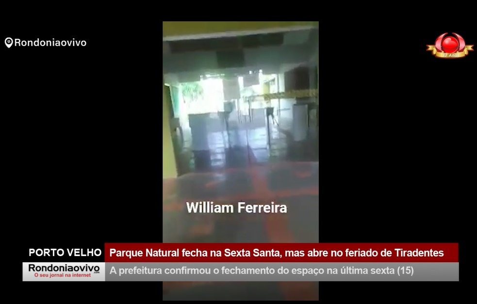 LAZER INTERROMPIDO: Parque Natural fecha na Sexta Santa, mas abre no feriado de Tiradentes, diz prefeitura