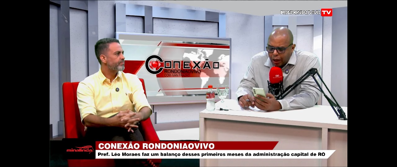 CONEXÃO RONDONIAOVIVO:  Léo Moraes diz que tem muita inveja e gente que não quer o melhor para PVH