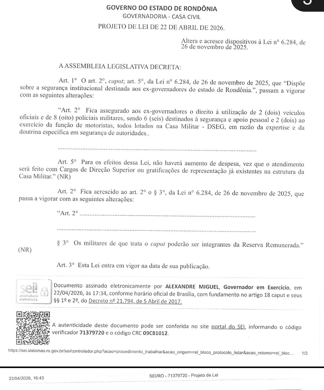 BENEFÍCIOS: PL propõe garantir 8 policiais e carros oficiais para segurança de ex-governadores 