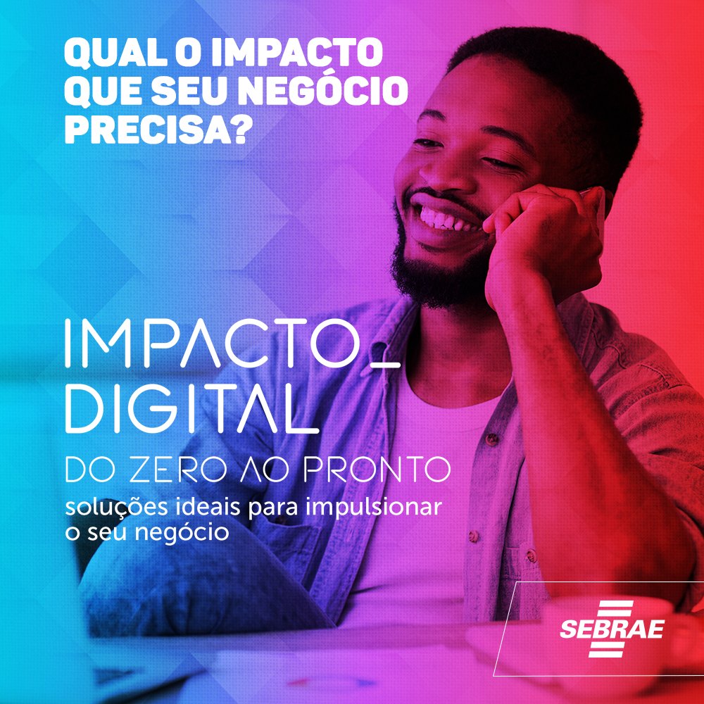 TRANSFORMAÇÃO DIGITAL: Sebrae auxilia empresas a ter presença digital através de consultorias gratuitas