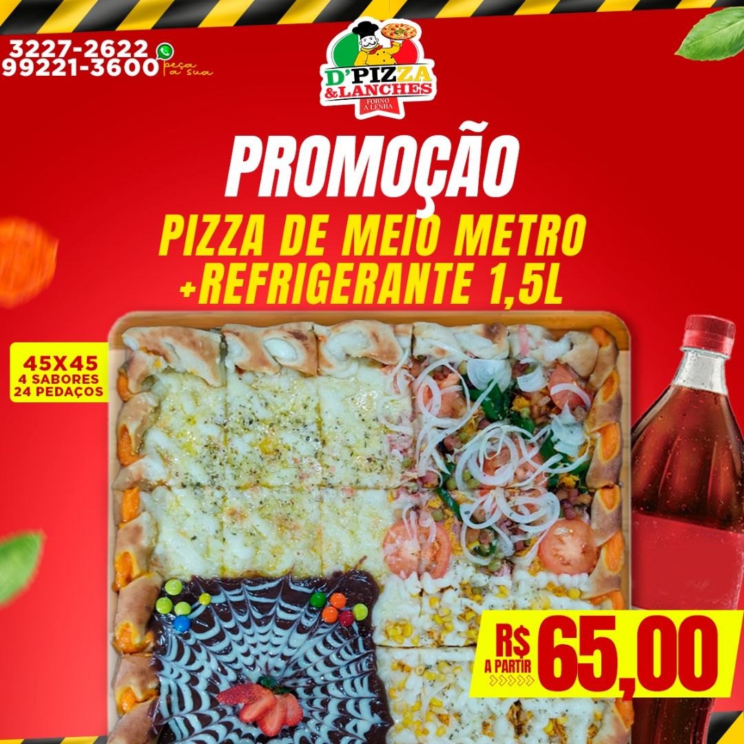 DELIVERY: Confira e aproveite as promoções da D’Pizza forno a lenha