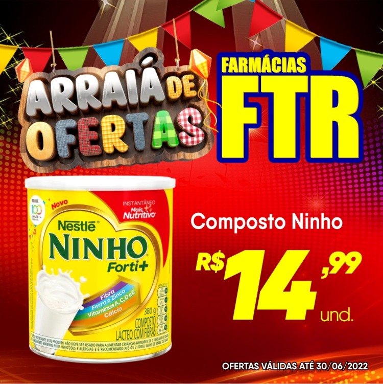 Venha aproveitar os preços ainda mais baixos no Arraiá de Ofertas FTR 