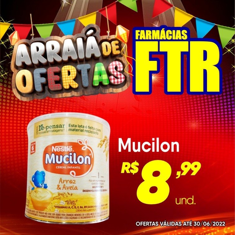 Venha aproveitar os preços ainda mais baixos no Arraiá de Ofertas FTR 