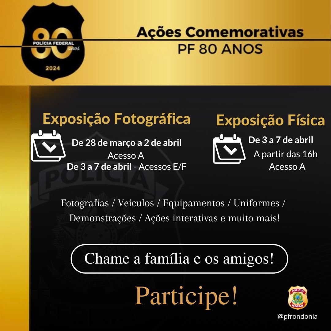 COMEMORAÇÃO: PF celebra seus 80 anos com diversas atividades na Capital