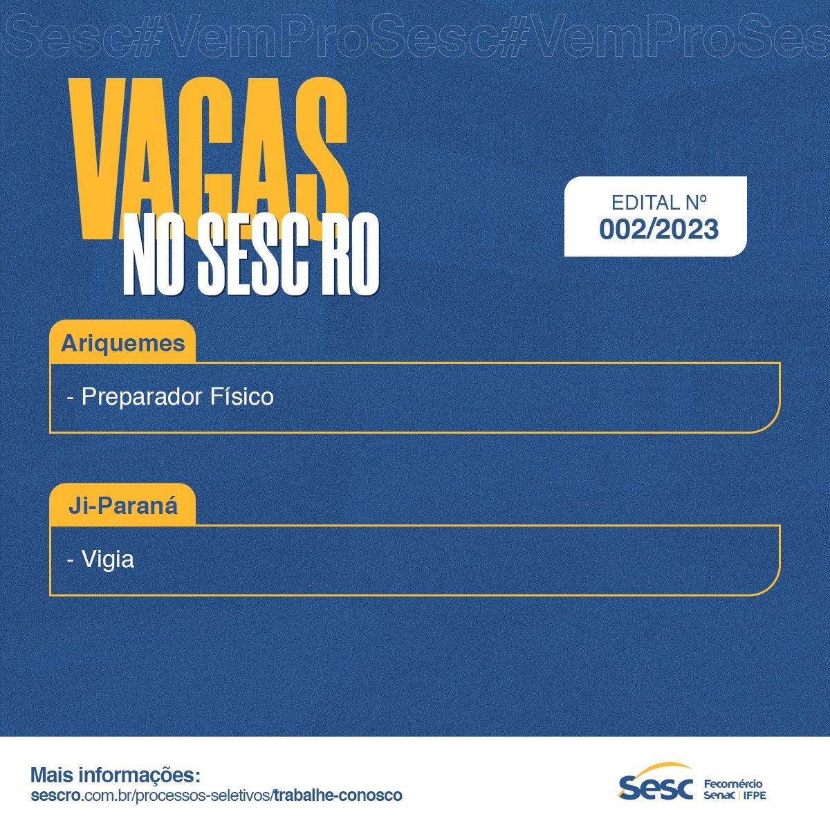 OPORTUNIDADE: Sesc Rondônia abre processo seletivo para 29 cargos da instituição