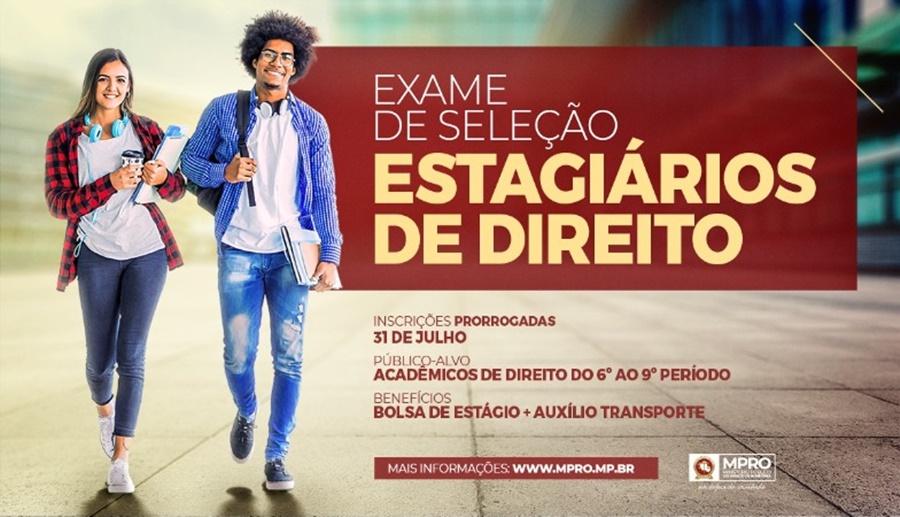 ATÉ DIA 31: MPRO prorroga inscrições para Processo Seletivo para Estagiários de Direito