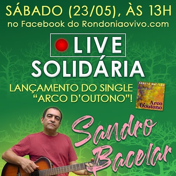  SOLIDÁRIA: Sandro Bacelar lança single em live direto de Ubatuba neste sábado (23)