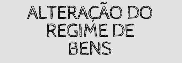 ALTERAÇÃO DO REGIME DE BENS: Hemanoel Fernando dos Anjos Ferro e Kelly Aparecida Peixoto Ferro