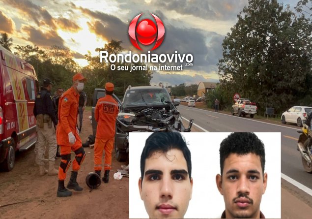 FORTE IMPACTO: Identificados amigos que morreram em acidente na BR-364; Um ia casar sábado