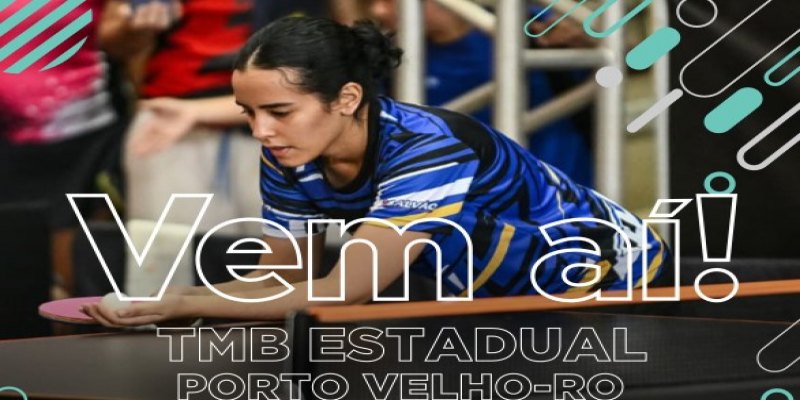 TÊNIS DE MESA: Porto Velho recebe etapa final do Estadual em novembro