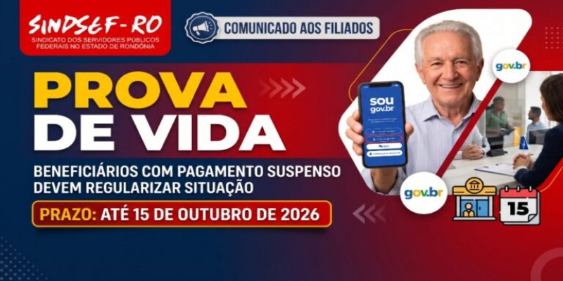 INFORMATIVO SINDSEF: Beneficiários com pagamento suspenso devem regularizar Prova de Vida até 15/10